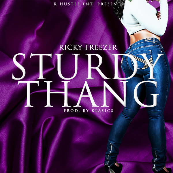 Ricky-Freezer-Sturdy_Thang-Klasics